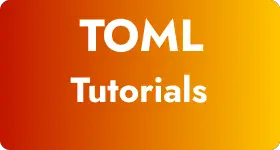 TOML - Tutorials